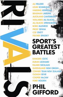 Rivals: Sports Greatest Battles by Gifford, Phil