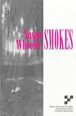 Smokes by Wheeler, Susan