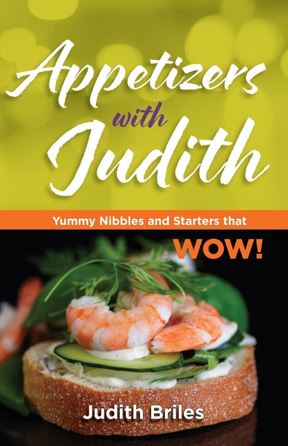 Appetizers with Judith by Briles, Judith
