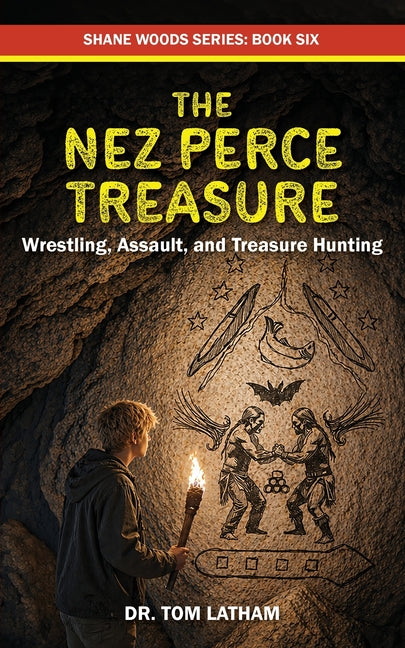 The Nez Perce Treasure: Wrestling, Assault, and Treasure Hunting