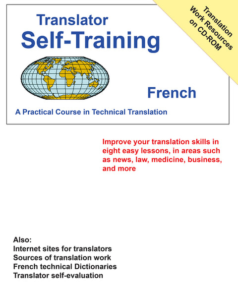 Translators Self-Training French: Practical Course in Technical Translation [With CDROM] by Sofer, Morry
