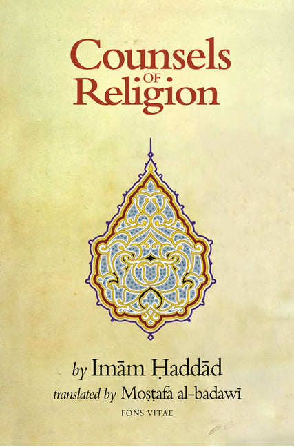 Counsels of Religion by Imam Haddad