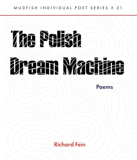 The Polish Dream Machine: Mudfish Individual Poet Series #21