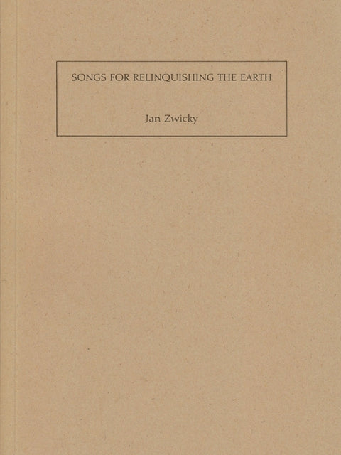 Songs for Relinquishing the Earth
