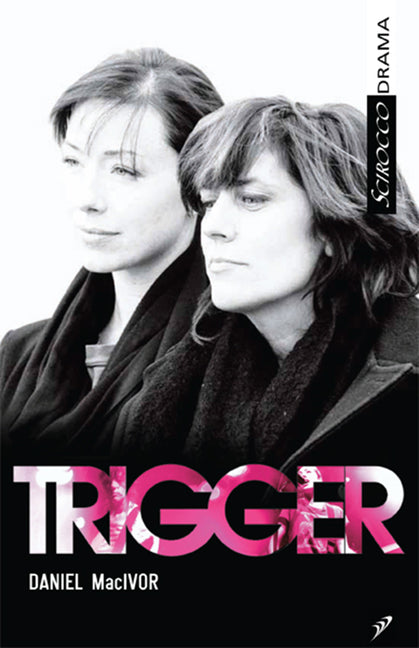 Trigger by MacIvor, Daniel