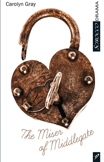 The Miser of Middlegate by Gray, Carolyn