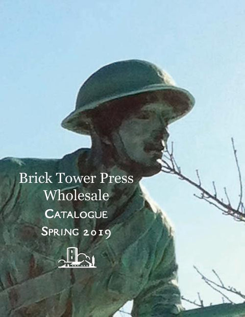 Spring 2019, Wholesale, Brick Tower Press Catalog by Colby, John T.