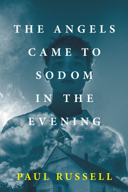 The Angels Came to Sodom in the Evening by Russell, Paul