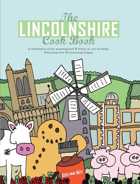Lincolnshire Cook Book by Hall, Nicola