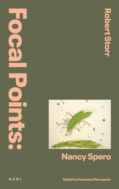 Focal Points: Nancy Spero by Spero, Nancy