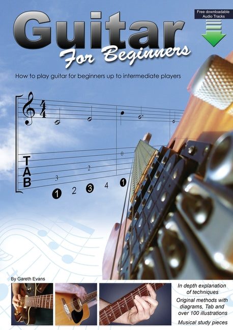 Guitar for Beginners: How to Play Guitar for Beginners up to Intermediate Players