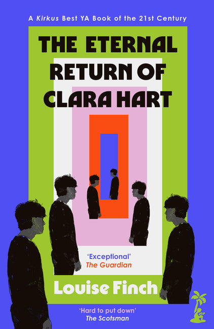 The Eternal Return of Clara Hart by Finch, Louise