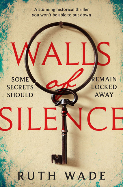 Walls of Silence: A Stunning Historical Thriller You Won't Be Able to Put Down