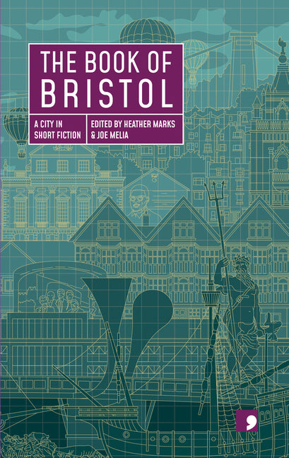 The Book of Bristol by Marks, Heather