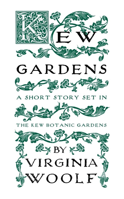 Kew Gardens by Woolf, Virginia