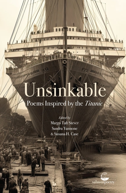 Unsinkable: Poetry Inspired by the Titanic