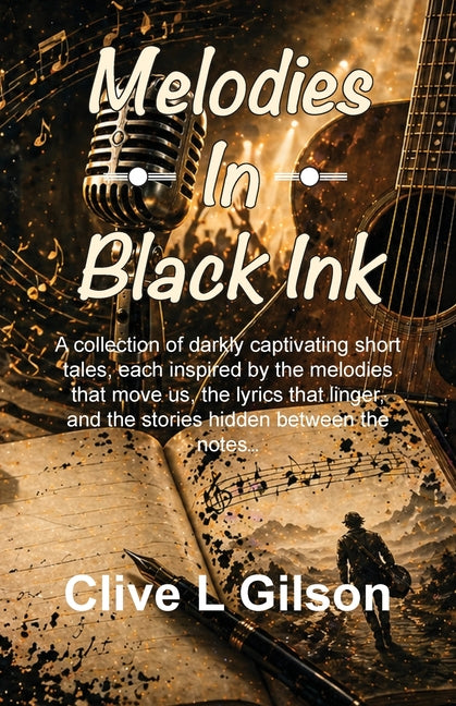 Melodies In Black Ink