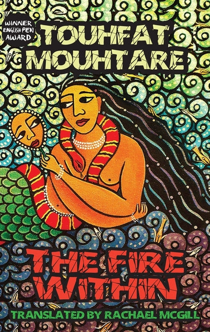 The Fire Within by Mouhtare, Touhfat
