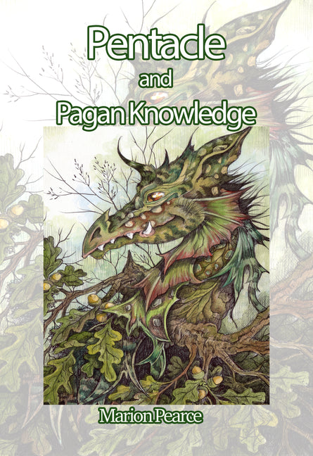 Pentacle and Pagan Knowledge by Pearce, Marion