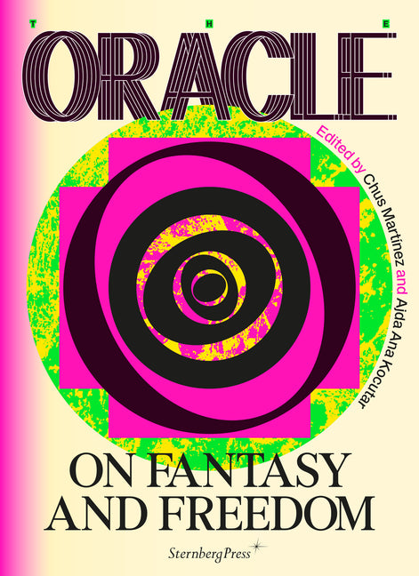The Oracle: On Fantasy and Freedom