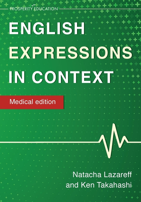 English Expressions in Context: Medical Edition
