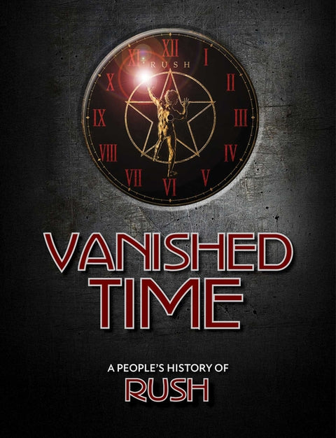 Vanished Time: A People's History of Rush by Houghton, Richard
