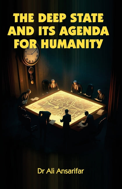 The deep state and its agenda for humanity