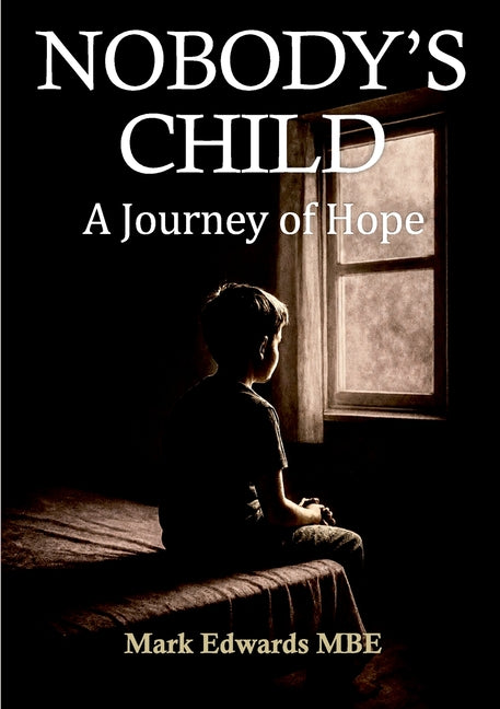 Nobody's Child: A Journey of Hope