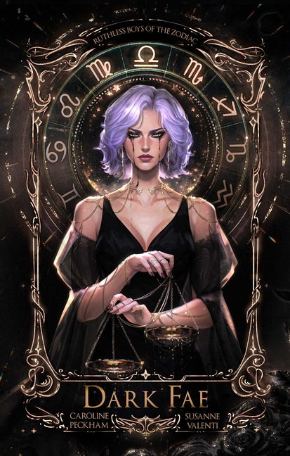Dark Fae (Book 1 in the Ruthless Boys of the Zodiac Series) by Peckham, Caroline