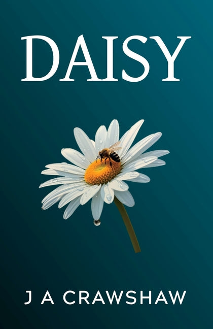 Daisy by Crawshaw, J. A.