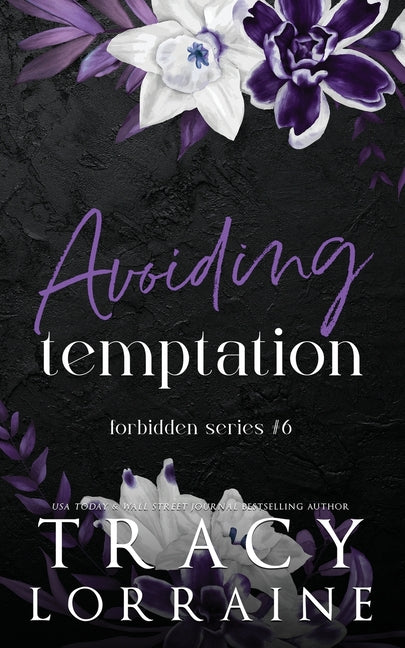 Avoiding Temptation: Discreet Edition by Lorraine, Tracy