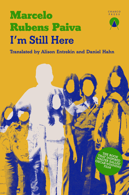 I'm Still Here by Rubens Paiva, Marcelo