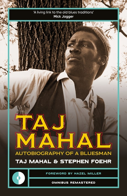 Taj Mahal: Autobiography of a Bluesman by Mahal, Taj