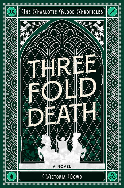 Threefold Death: The Charlotte Blood Chronicles