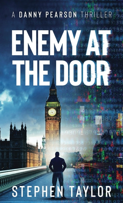 Enemy At The Door: Hardback by Taylor, Stephen