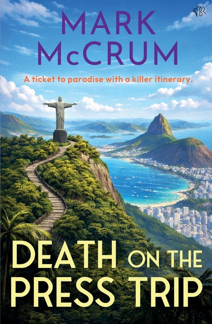 Death on the Press Trip: Sunshine, scandal and secrets: it's the most glamorous cozy crime of the year