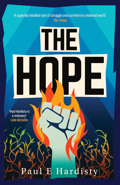 The Hope: The Most Explosive, Utterly Compelling, Must-Read Climate-Emergency Thriller of 2026