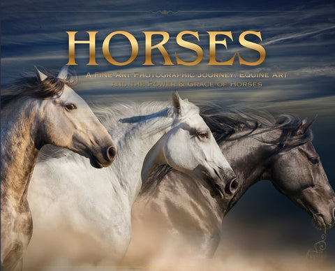 Horses: a Soulful Equestrian Photography Coffee Table Book by Rowan, Isla
