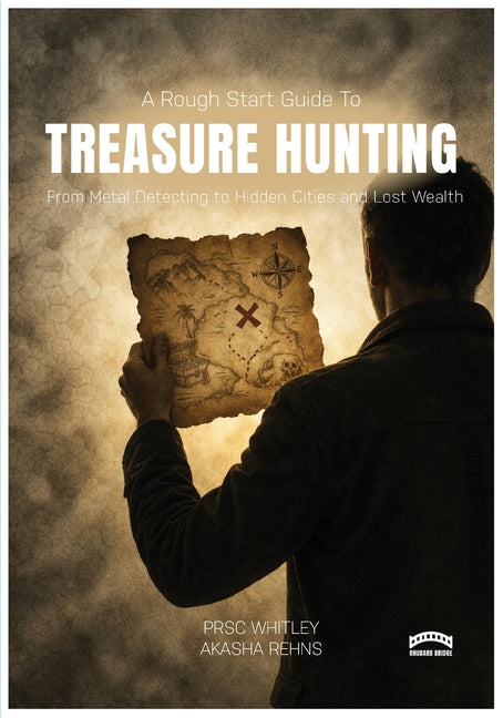 The Rough Start Guide to Treasure Hunting