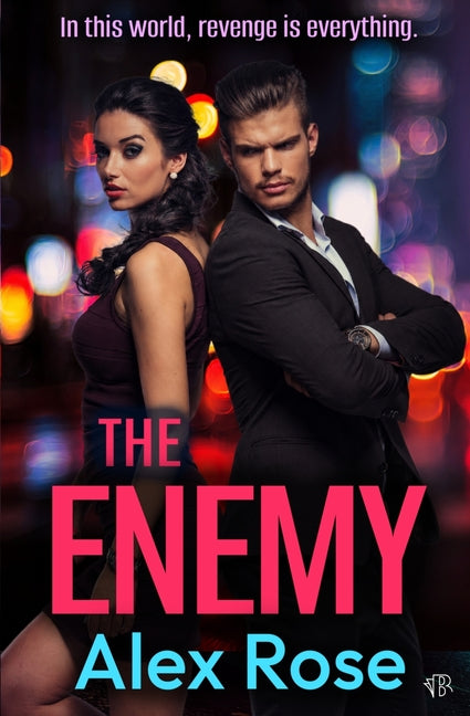 The Enemy: A dark and gritty gangland thriller about loyalty and revenge by Rose, Alex