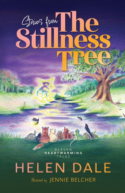 Stories from The Stillness Tree