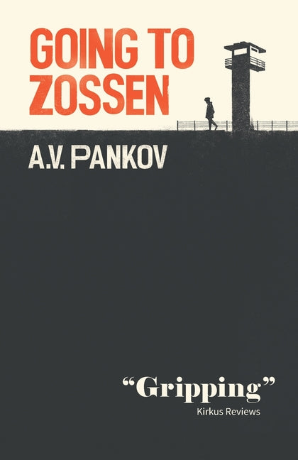 Going to Zossen: Or the Capitulation of Vasily Mikhailovich