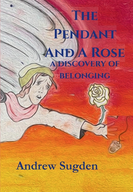 THE PENDANT AND A ROSE a discovery of belonging