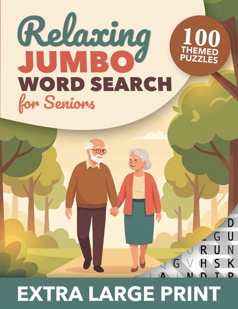 Relaxing Jumbo Word Search for Seniors - Extra Large Print