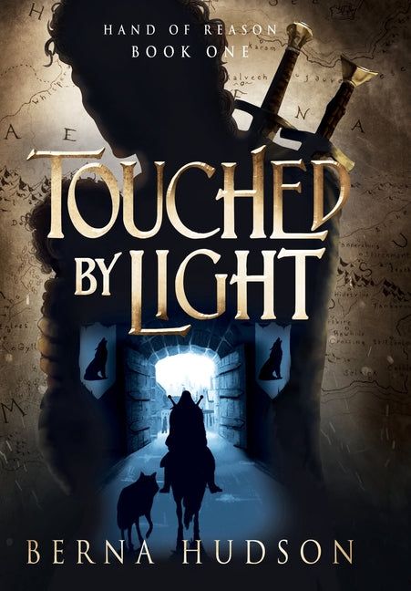 Touched by Light: Hand of Reason, Book 1