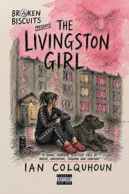 Broken Biscuits - The Livingston Girl by Colquhoun, Ian