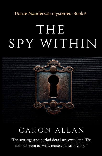 The Spy Within: Dottie Manderson mysteries book 6