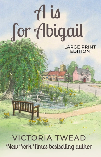 A is for Abigail - LARGE PRINT: A Sixpenny Cross story