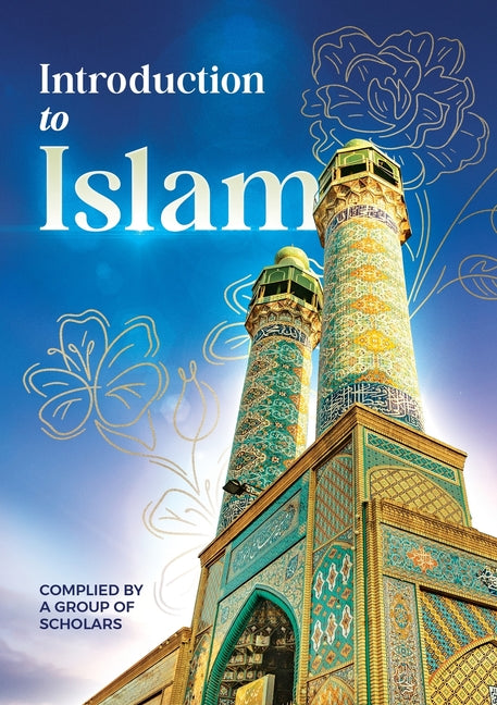 Introduction to Islam by Alsamail, Ali