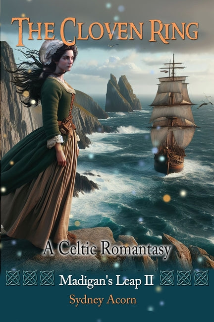 The Cloven Ring: A Celtic Romantasy